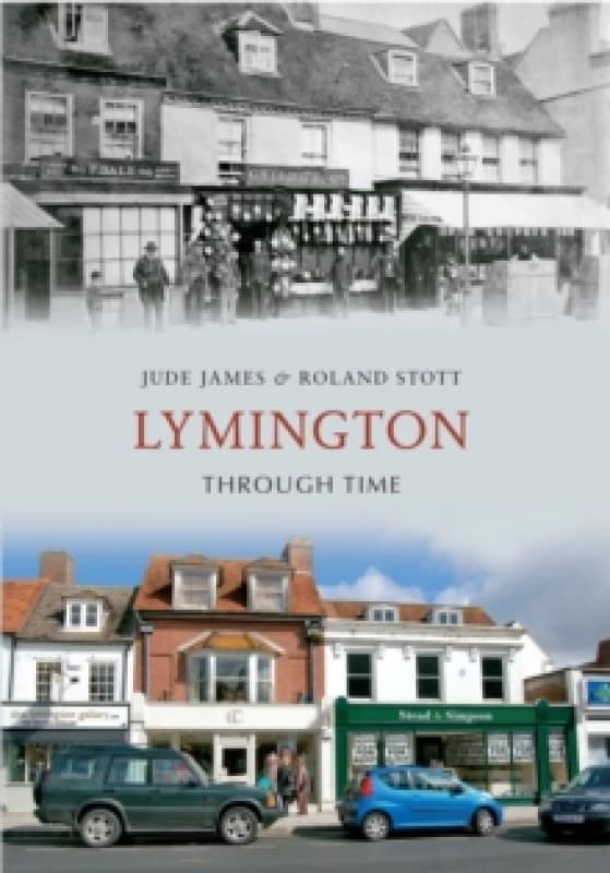 Lymington Through Time Paperback / softback