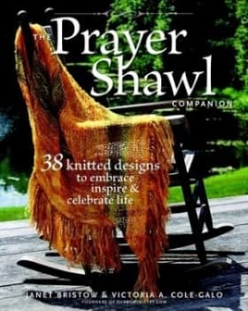 The Prayer Shawl Companion by Janet Severi Bristow Book