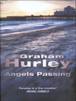 Angels Passing by Graham Hurley Hardback
