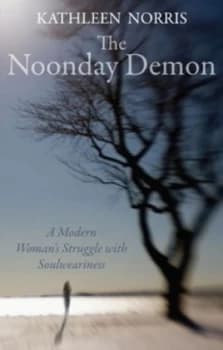 The Noonday Demon by Kathleen Norris Paperback