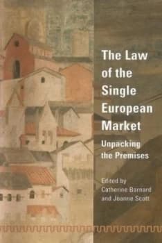 The Law of the Single European Market by Catherine Barnard Book