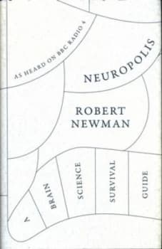 Neuropolis by Robert Newman Hardback