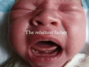 The Reluctant Father by Phillip Toledano Hardback