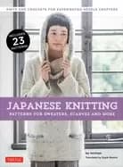 japanese knitting patterns for sweaters scarves and more