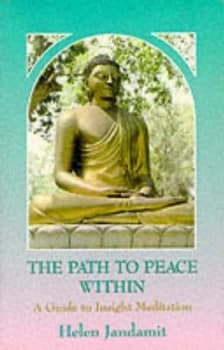 The Path to Peace within by Helen Jandamit Paperback