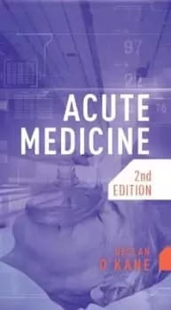 Acute medicine by Declan OKane