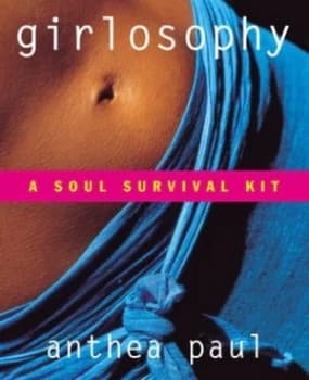 Girlosophy by Anthea Paul Paperback