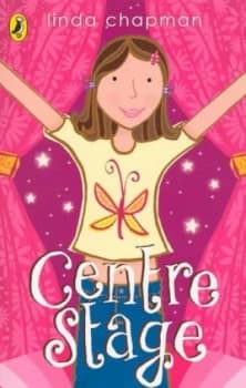 Centre Stage by Linda Chapman Book