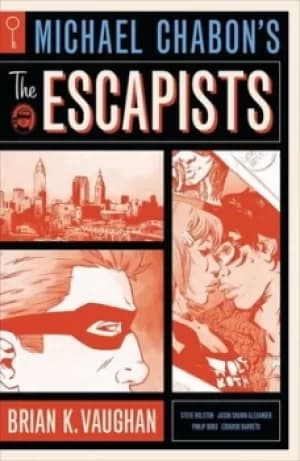 Michael Chabons The escapists by Brian K. Vaughan