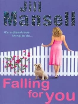 Falling for You by Jill Mansell Paperback