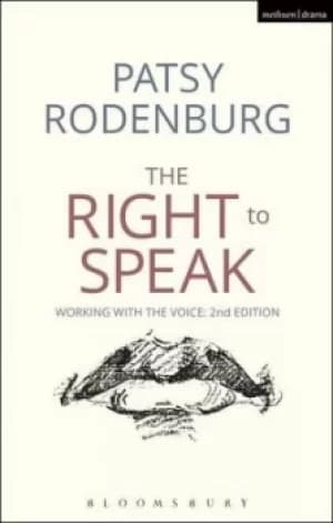 The right to speak by Patsy Rodenburg