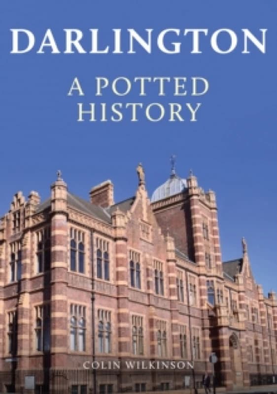 Darlington: A Potted History Paperback / softback