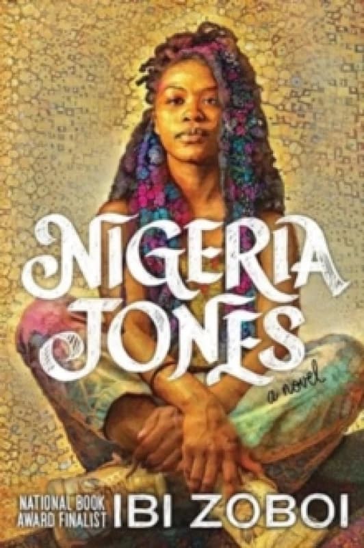 Nigeria Jones. Paperback. By Ibi Aanu Zoboi Books