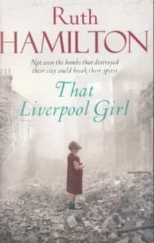 That Liverpool Girl by Ruth Hamilton Paperback