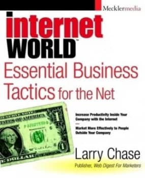 Essential Business Tactics for the Net by Larry Chase Paperback