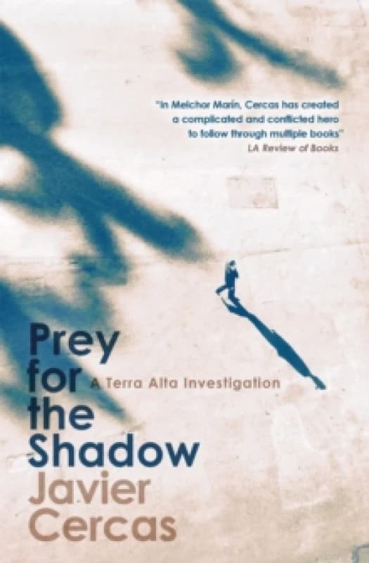 Prey for the Shadow : A Terra Alta Investigation Paperback / softback
