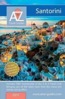 A to Z Guide to Santorini 2017 by Tony Oswin Paperback
