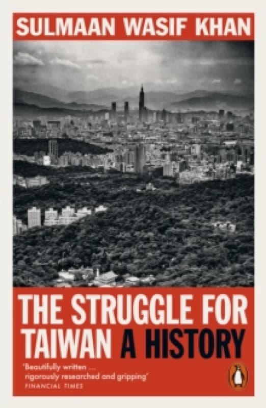 The Struggle for Taiwan : A History Paperback / softback