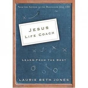 Jesus Life Coach by Laurie Beth Jones Hardback