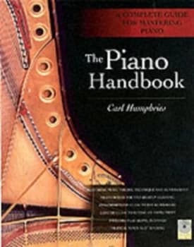 The Piano Handbook by Carl Humphries Hardback