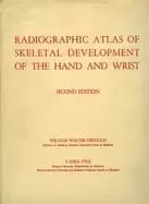 radiographic atlas of skeletal development of the hand and wrist