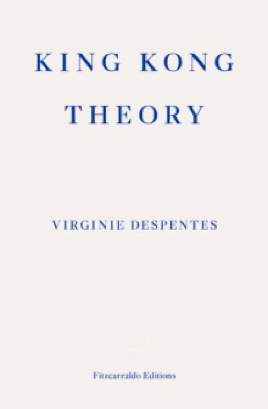 King Kong Theory Paperback / softback