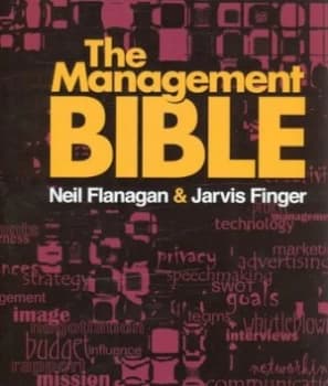 The Management Bible by Neil Flanagan And Jarvis Finger Hardback