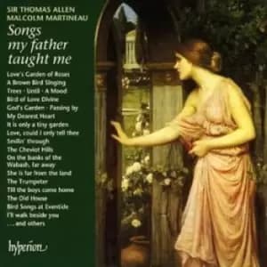 Songs My Father Taught Me Allen Martineau by Various Composers CD Album