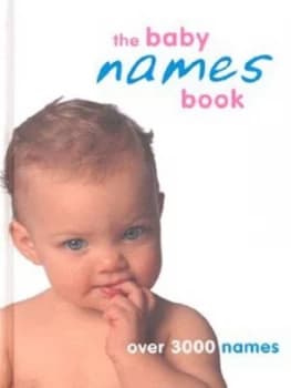 The Baby Names Book Hardback