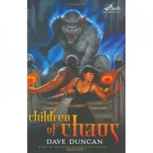 Children of Chaos by Dave Duncan Book