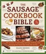 sausage cookbook bible 500 recipes for cooking sausage