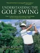 understanding the golf swing todays leading proponents of ernest jones swin