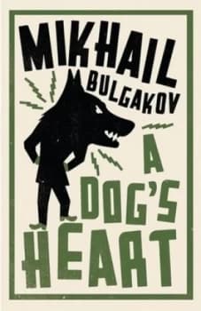 A Dogs Heart by Mikhail Bulgakov Book