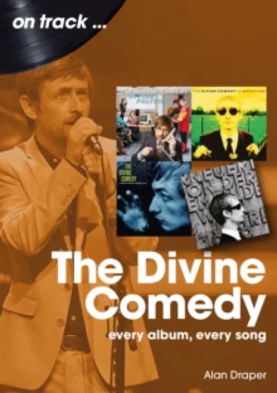 The Divine Comedy On Track : Every Album, Every Song Paperback / softback