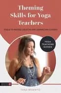 theming skills for yoga teachers