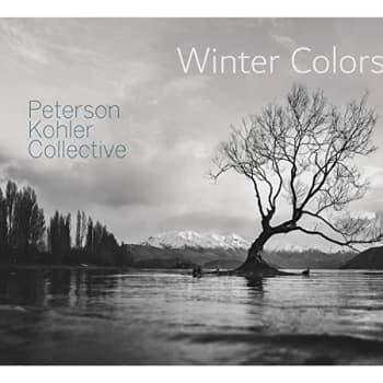 Peterson-Kohler Collective - Winter Colors CD