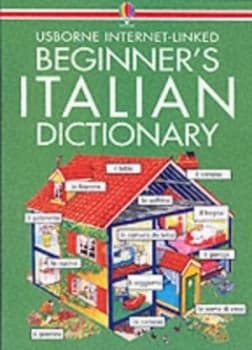 Usborne Internet-Linked Italian Dictionary for Beginners by Helen Davies and Giovanna Iannaco and John Shackell and Nicole Irving Paperback