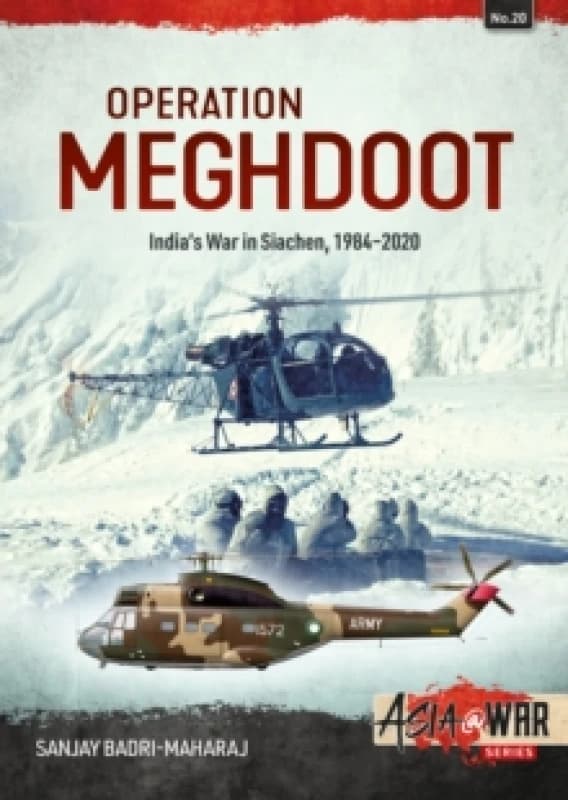Operation Meghdoot : India's War in Siachen 1984-2020 Paperback / softback