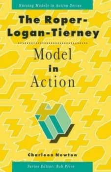 The Roper-Logan-Tierney Model in Action by Charleen Newton Book