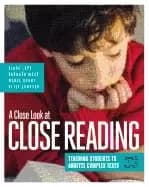 close look at close reading teaching students to analyze complex texts grad