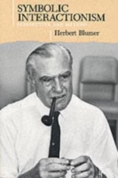 Symbolic Interactionism by Herbert Blumer Paperback