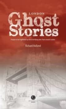 London Ghost Stories by Richard Holland Paperback