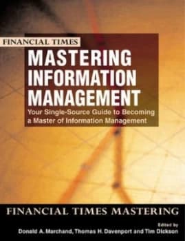 Mastering Information Management by Prof Donald Marchand Book