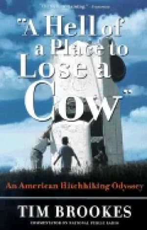 hell of a place to lose a cow an american hitchhiking odyssey