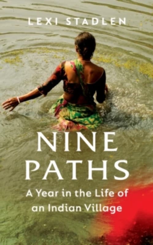 Nine Paths : A Year in the Life of an Indian Village Paperback / softback
