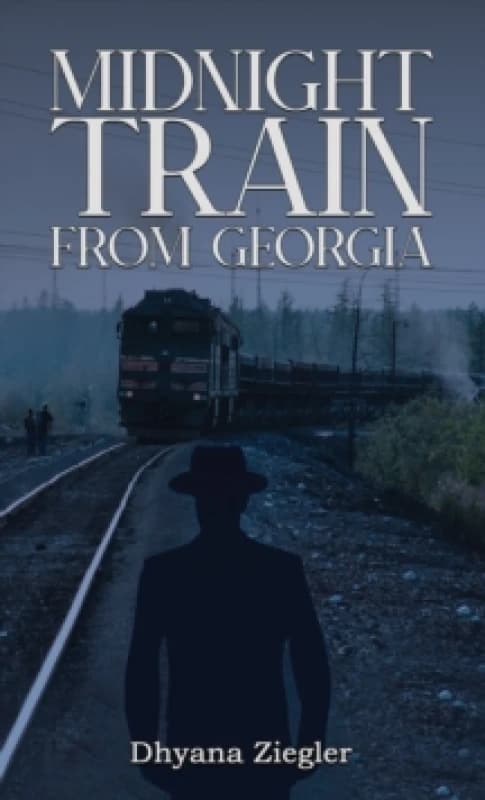 Midnight Train From Georgia. Paperback. By Dhyana Ziegler Books