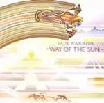 Jade Warrior - Way Of The Sun (Music CD)