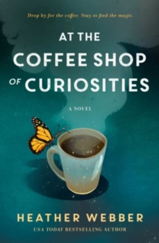 At the Coffee Shop of Curiosities. Paperback. By Heather S Webber Books