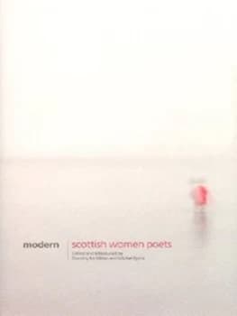 Modern Scottish Women Poets by Dorothy Mcmillan Hardback