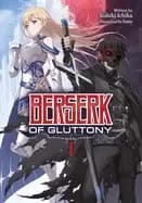 berserk of gluttony vol 1